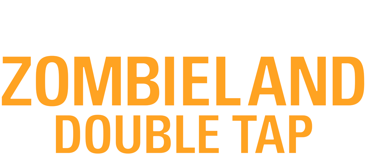 Watch Zombieland: Double Tap | Netflix